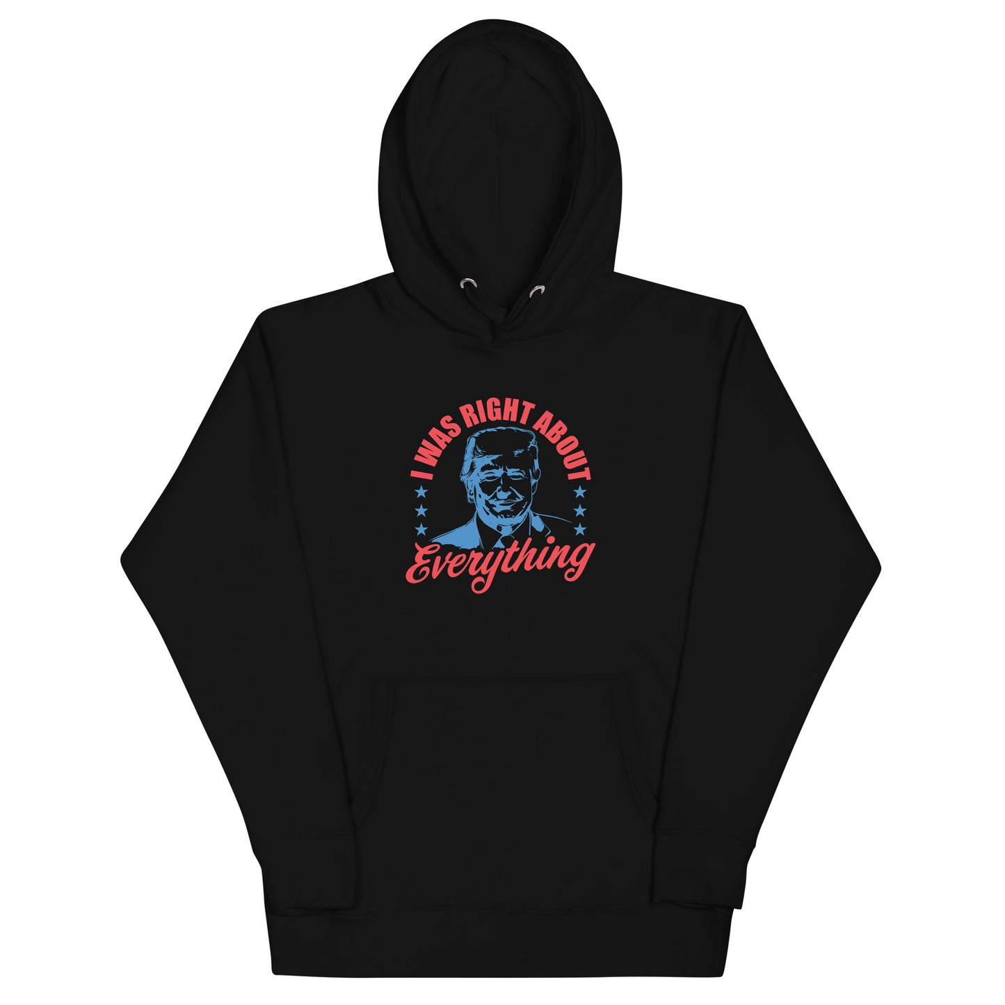 I Was Right Men's Hoodie