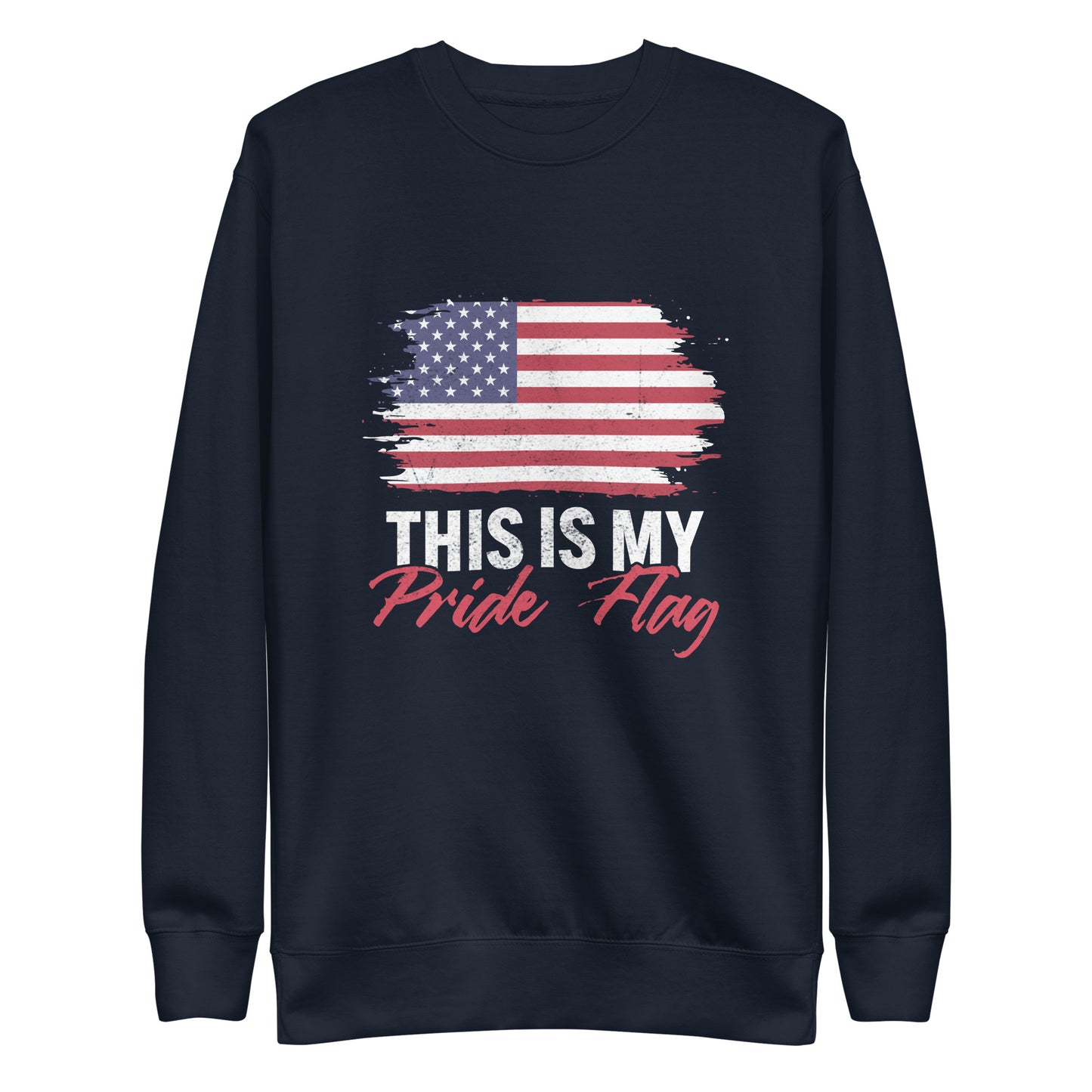 My Pride Flag Men's Premium Sweatshirt