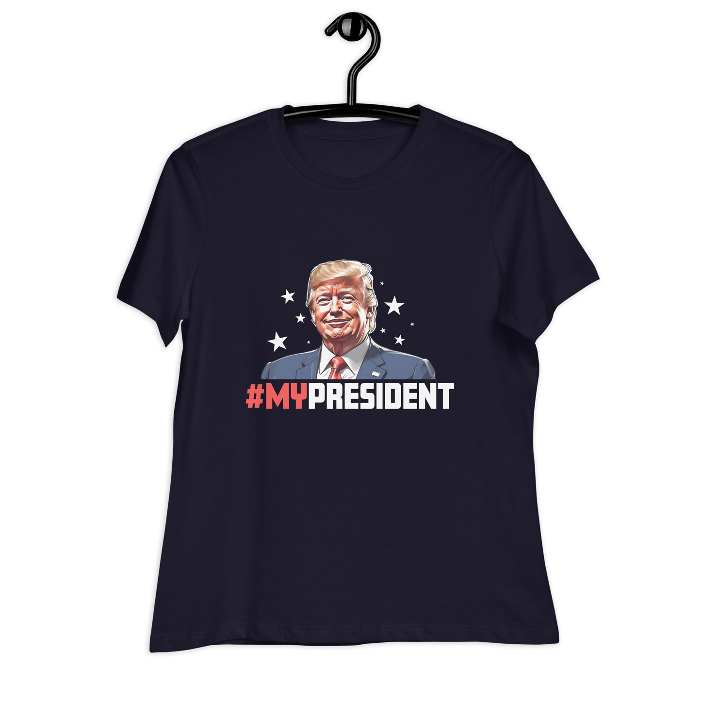 My President Women's Relaxed T-Shirt