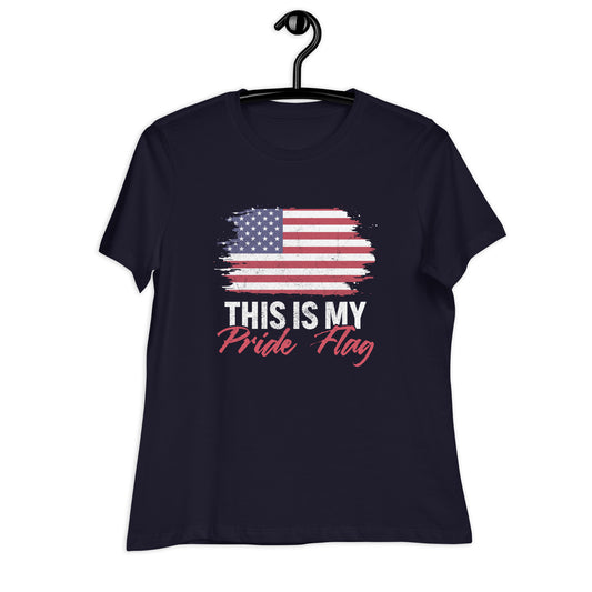 My Pride Flag Women's Relaxed T-Shirt