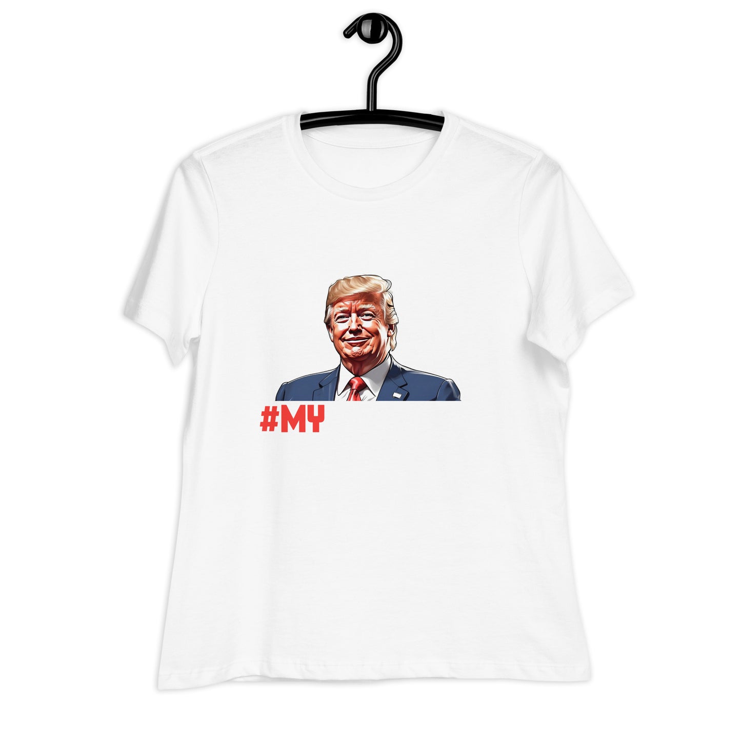 My President Women's Relaxed T-Shirt